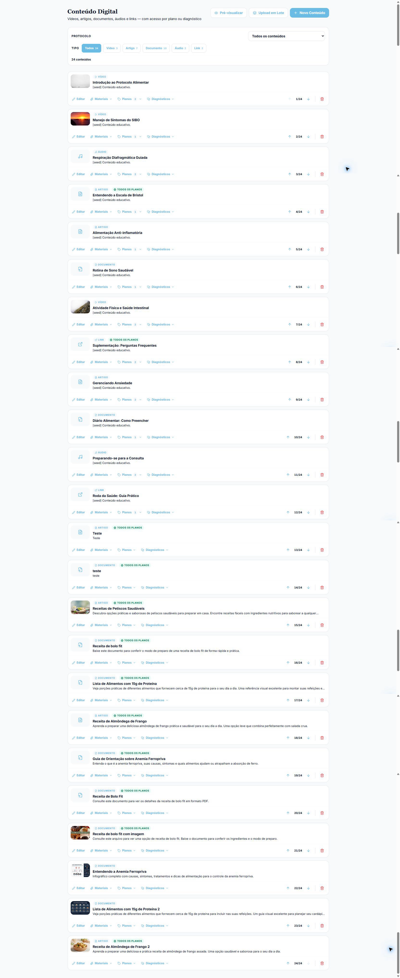 Tela de conteúdo digital com lista de vídeos, artigos, áudios, documentos e links, cada item com opções de materiais, planos e diagnósticos associados.